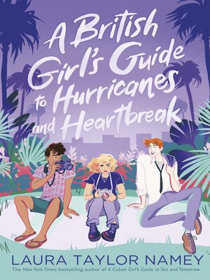A British Girl's Guide to Hurricanes and Heartbreak - ebook